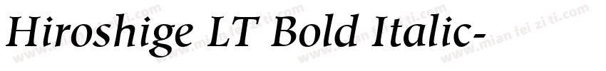 Hiroshige LT Bold Italic字体转换